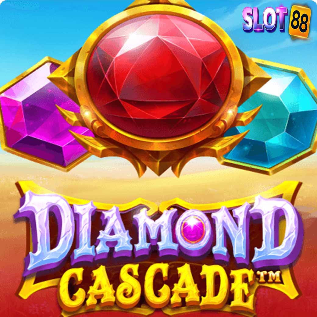 Diamond Cascade