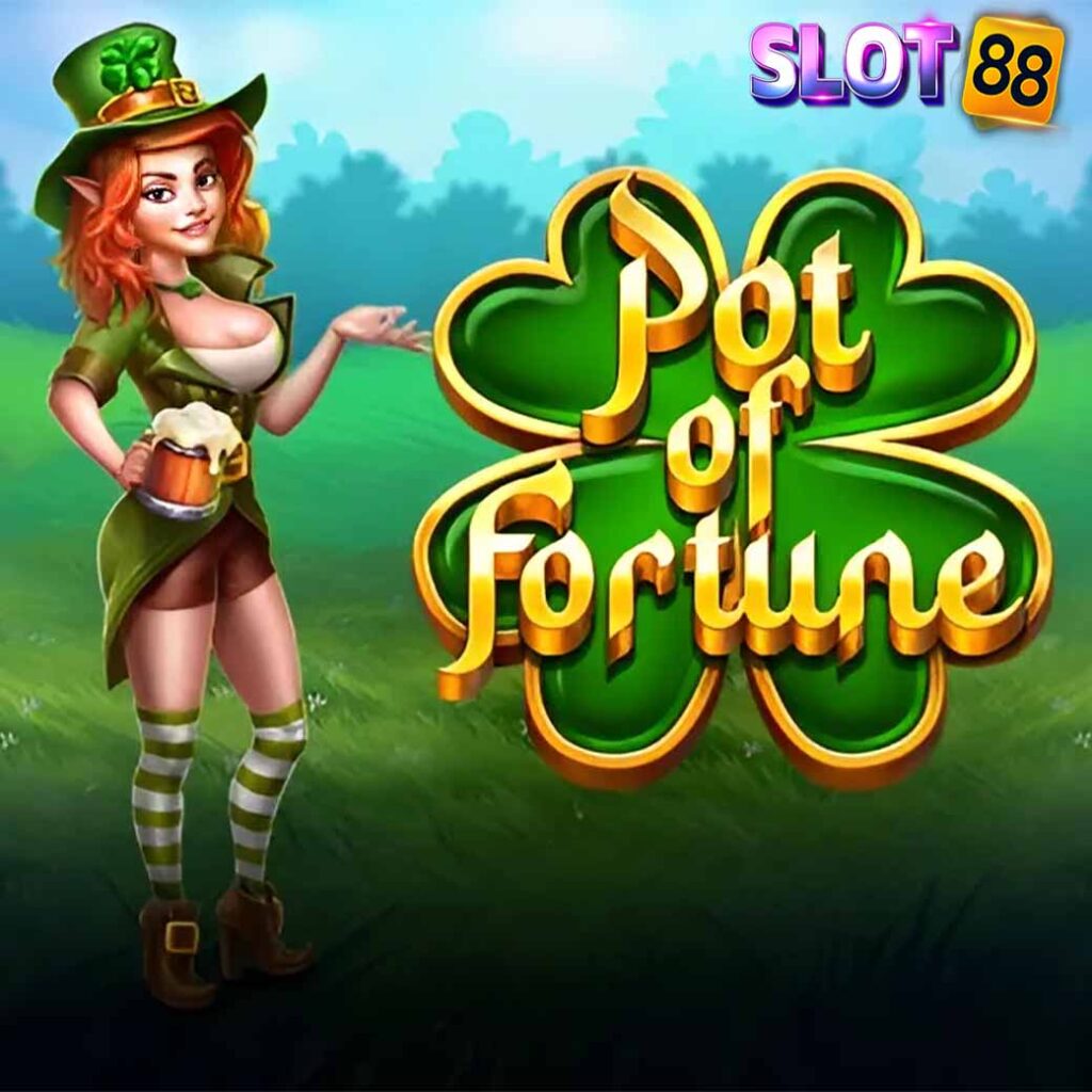 Pot of Fortune